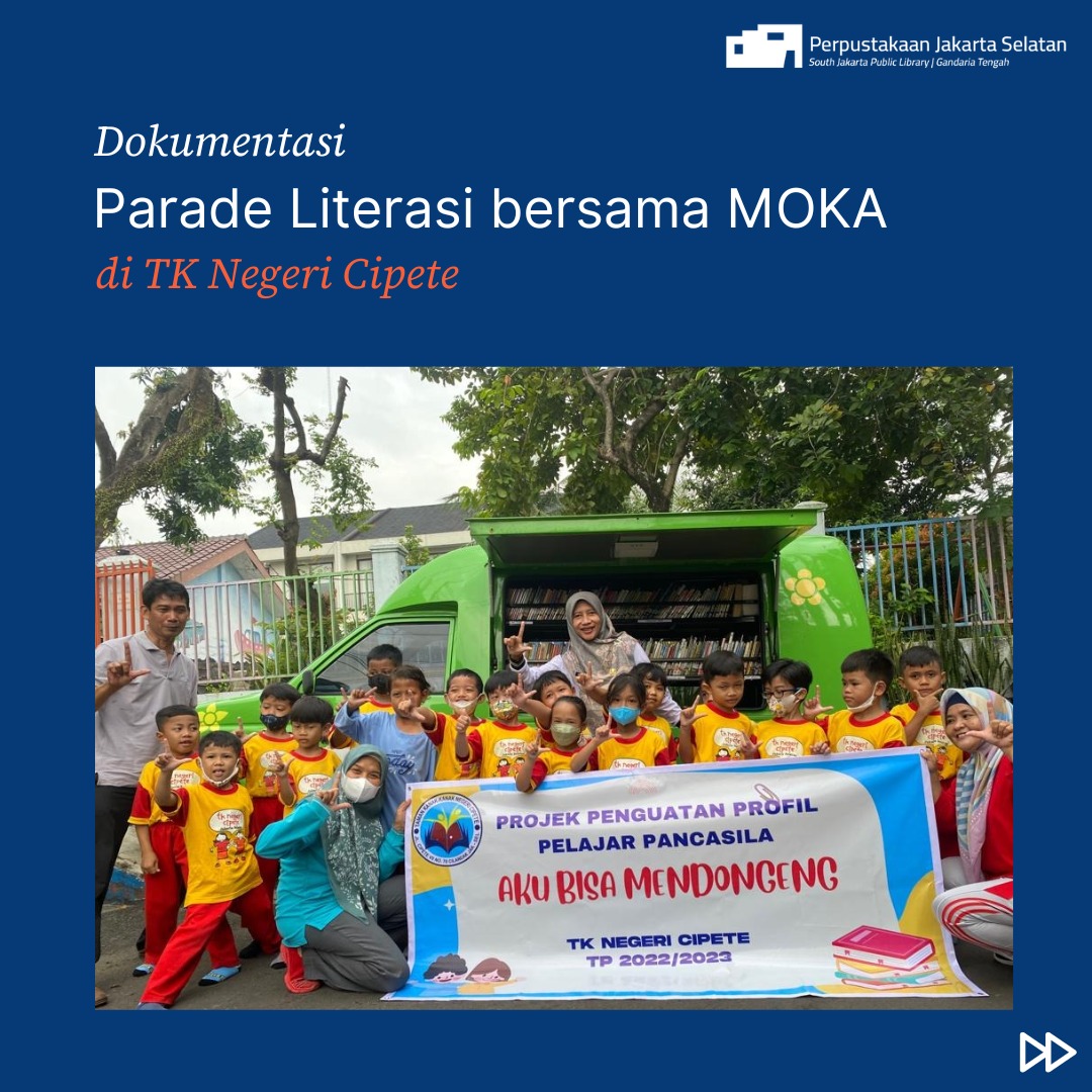 Parade Literasi Bersama MOKA Di TK Negeri Cipete